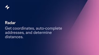 Glide + Radar Integration: Build Apps with Geo Tracking, Distance Calculations and More!