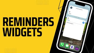 Why Apples New Reminders Widgets Are a Game Changer