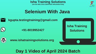 Selenium and Java Day 1 Video On 29th April 2024.Call/WhatsApp us on +918019952427 to Enroll