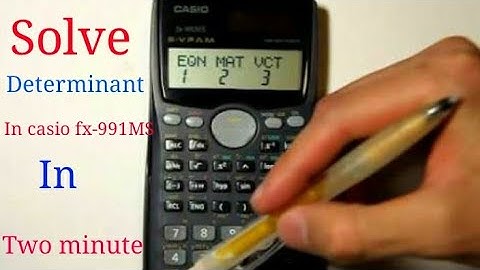 📲Casio fx-991MS 📲find Determinant and transpose of matrix