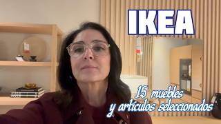 IKEA / 15 MUEBLES Y ARTÍCULOS SELECCIONADOS