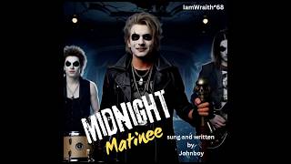 Midnight Matinee (original song)