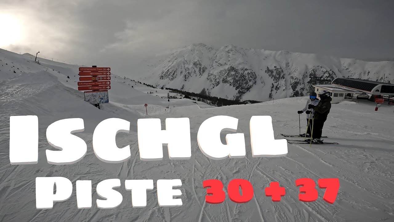 Skiing Ischgl red piste 30 + 37 / 奥地利滑雪Ischgl红道30 + 红道37