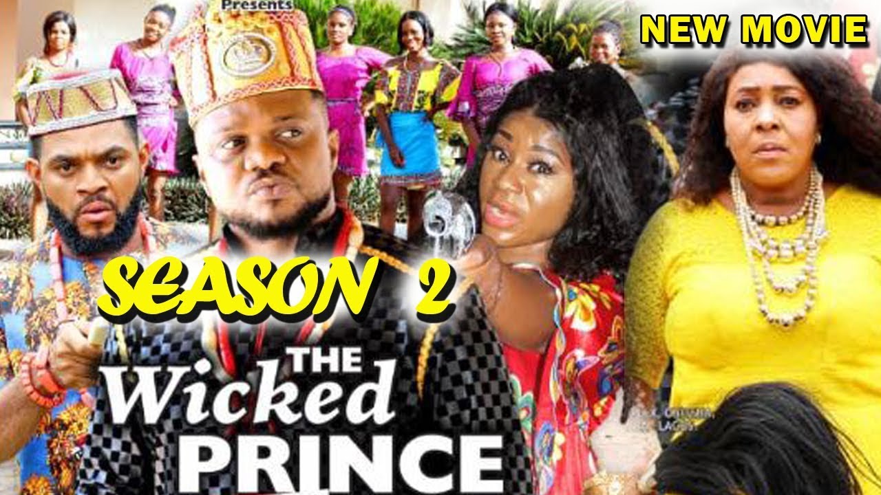 Download THE WICKED PRINCE SEASON 2 - (New Movie) Nigerian Movies 2019 Latest Full Movies