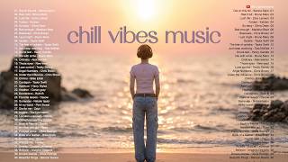 🎧Chill Vibes and Positive Vibes Music 2026 || Top Trending Tiktok ~ Soft Acoustic English Songs 2026 screenshot 2