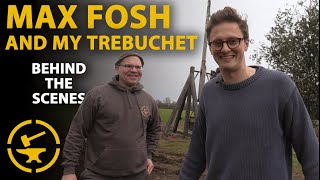 Max Fosh meets my trebuchet