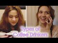 Types of Coffee Drinkers