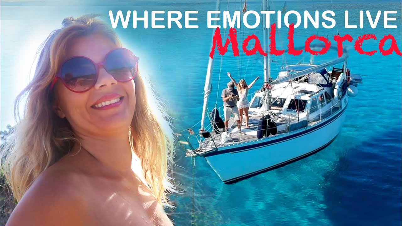Ep76 WHERE EMOTIONS LIVE  Mallorca_Sailing Balearic Islands_Navegar a vela
