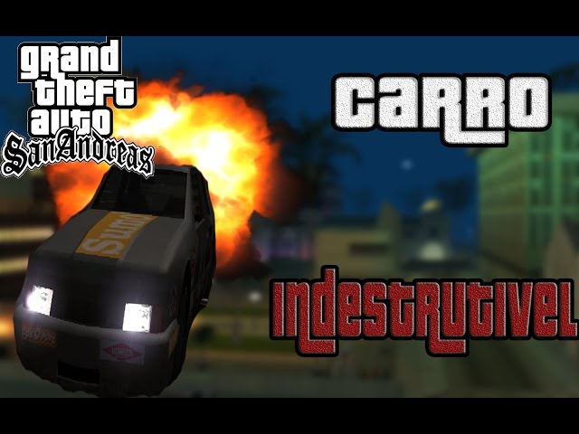 Gta San Andreas Curiosidade 03 - o Carro Indestrutivel! 