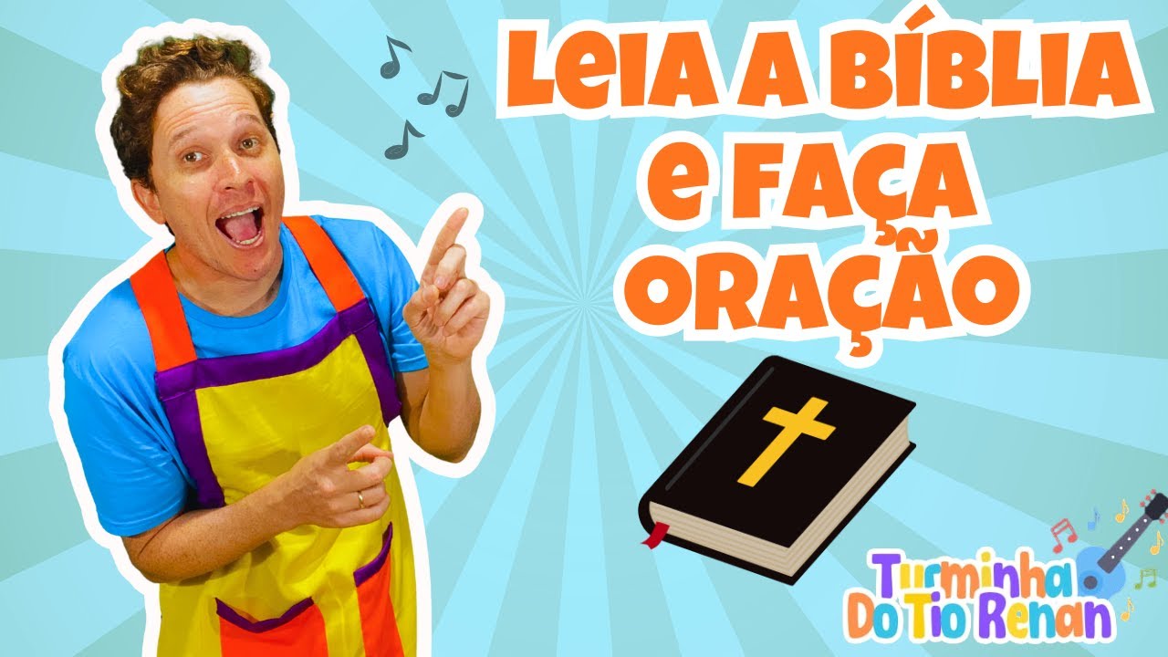 ️ 🎵LEIA A BÍBLIA E FAÇA ORAÇÃO | Música Gospel para Crianças 🙏💖 ⛪👑 ...