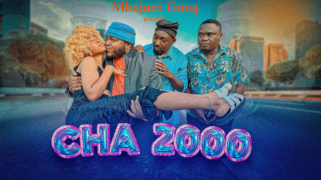 CHA 2000  Full movie  STARING MKOJANI SAMOFI GALASA KISOSEG MBEMBE