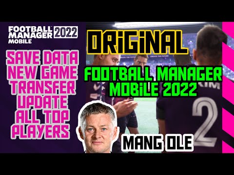 Save Data Football Manager Mobile, New Game Transfer Update Players 2022-2023