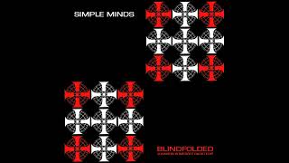 Simple Minds - Blindfolded (Johnson Somerset Radio Edit)