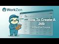 How To Create A Job in WorkZen