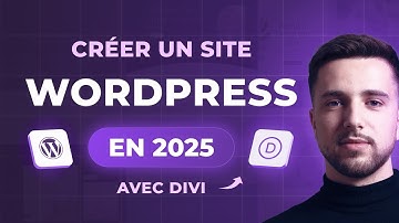 Comment créer un site Wordpress de A à Z avec Divi (2025) Tutoriel en 10 étapes FACILES