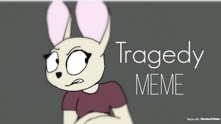 Tragedy Meme
Sorry if this is not my best work. I have had this meme in the back of my mind for a while now, and it’s about time I gave it a go.
Original: https://youtu.be/bKSdonhY0rY
ALL AUDIO BELONGS TO THEIR RIGHTFUL OWNERS I DO NOT INTEND ON ANY COPYRIGHT ISSUES. Tragedy Meme