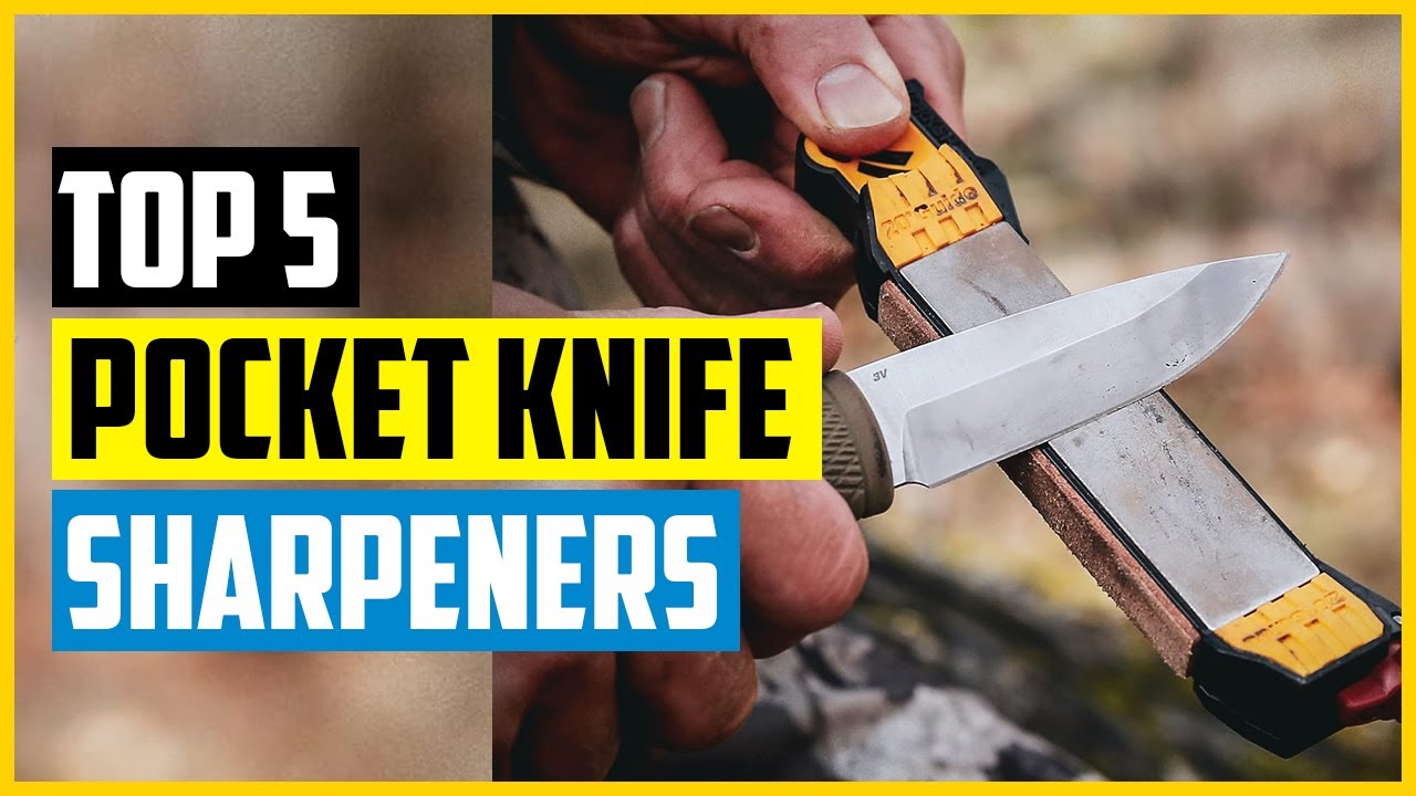 The 5 Best Pocket Knife Sharpeners for Tool Maintenance In 2023 YouTube