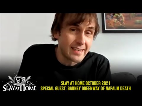 Barney Greenway of NAPALM DEATH on SLAY AT HOME - October 2021 | Metal Injection