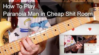 &#39;Paranoia Man in Cheap Shit Room&#39; The Fall Guitar &amp; Bass Lesson