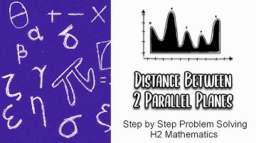 Vectors III: Part 12 - Distance between 2 Parallel Planes