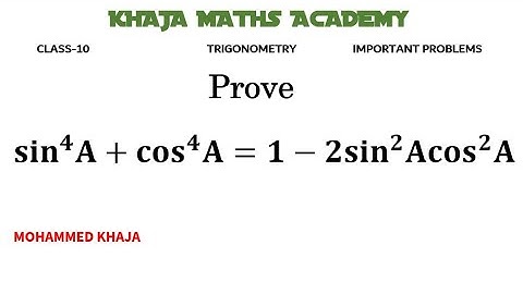 Prove sin^4 A+cos^4 A=1-2sin^2 Acos^2 A