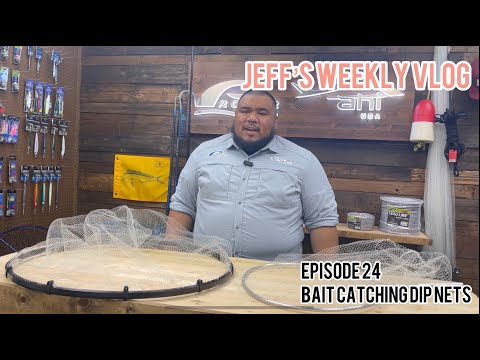 Jeff's Weekly Vlog - 024 Bait Catching Dip Nets 