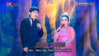 Jawa Sunda - Voc. Raden Cidok Feat Devi Ayu - Sandiwara Aneka Tunggal - Edisi 2 November 2022