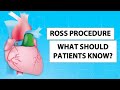 Ross procedure what should heart valve patients know