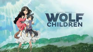 Wolf Children | 7 years AMV Lukas Graham | Movies That Will Make you Cry | Wolf Shifters