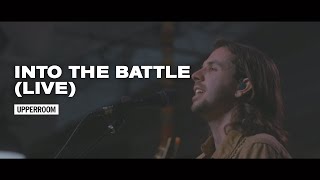 Into The Battle (Live) - UPPERROOM chords