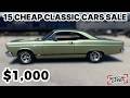 OMG! 15 Classic Cars for Sale CHEAP You WON'T Believe!!