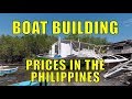 Boat Building Prices In The Philippines.