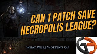 Can 1 Patch Save Necropolis League? [Hot Take: Players WANT Necropolis to be a good league]