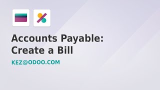 Accounts Payable: Creating a Bill - Odoo 17 (Part 2 of 12)