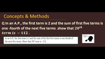 In an A P , the first term is 2 and the sum of first five terms is one  fourth of the next five term