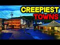 Top 10 CREEPIEST Small Towns in America