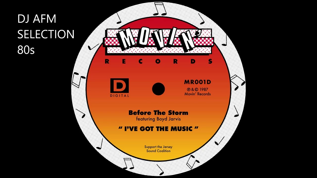 Before The Storm feat. Boyd Jarvis - I've Got The Music (Blazin' Mix) 1987