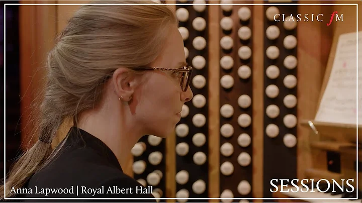 Organist Anna Lapwood plays an epic Bach Fantasia ...