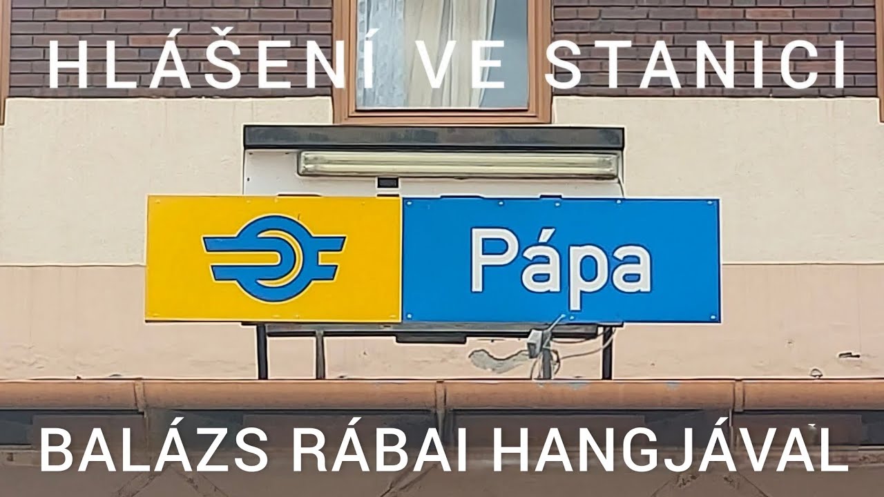 Hlášení / Hangosbemondás - Pápa (Rábai Balázs)