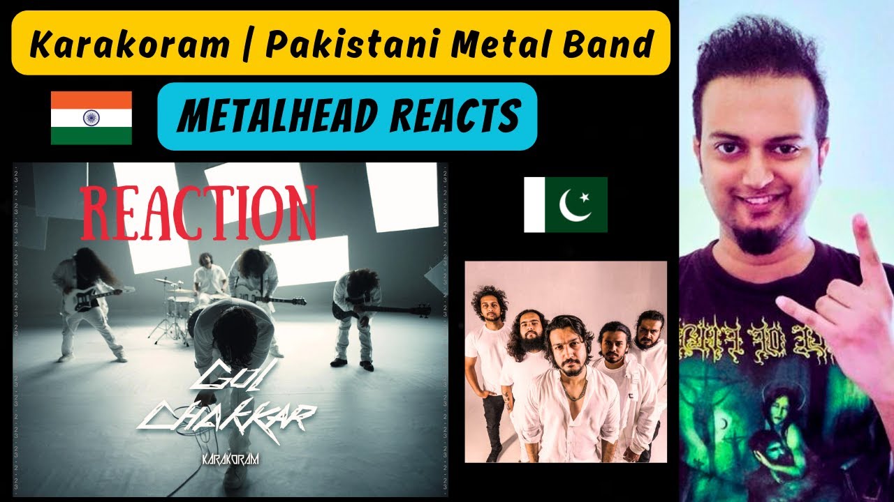 Karakoram - Gol Chakkar REACTION | Pakistani Metal Band | Indian Metalhead Reacts