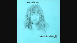 Video thumbnail of "Robert Lester Folsom - Music and Dreams"