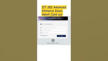 IIT JEE Advanced Entrance Exam Admit Card Released #JEEAdvanced2025