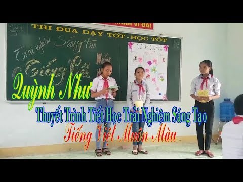 Trải Nghiệm Sáng Tạo Tiếng Việt Muôn Màu - fan saonhi - Hà Quỳnh Như - Thuyết trình Trong tiết học Trải nghiệm sáng tạo