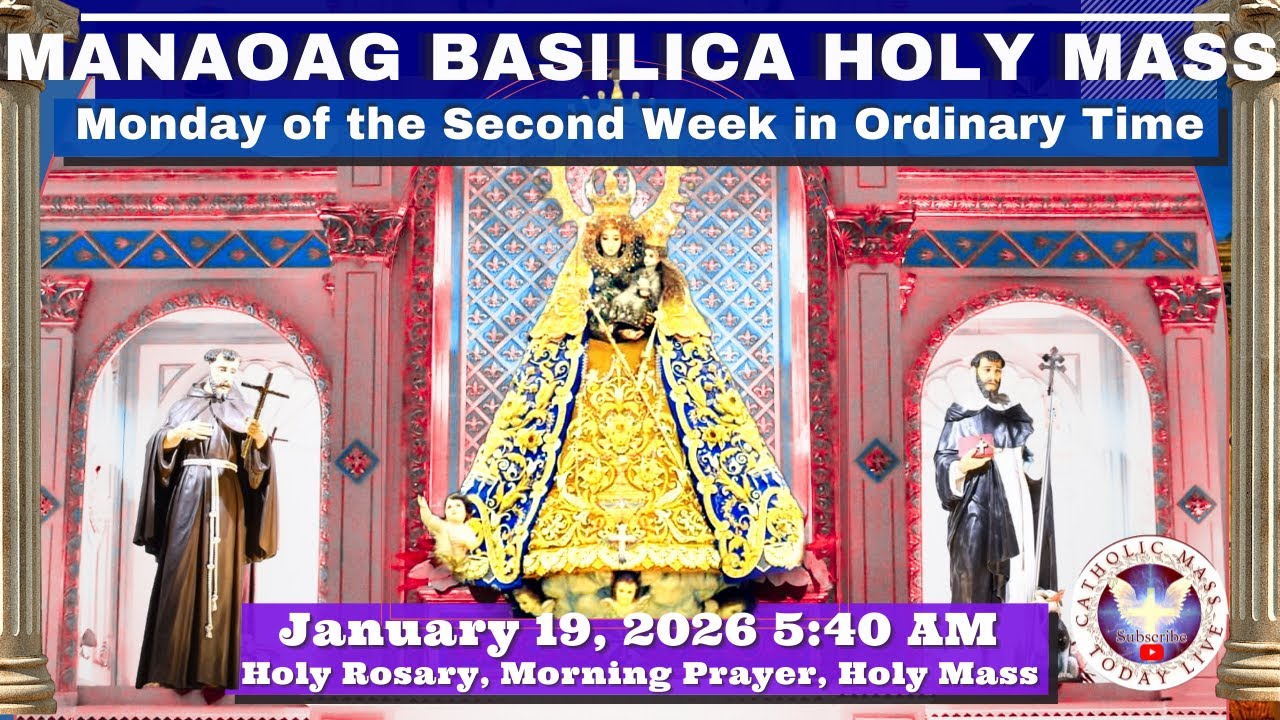 CATHOLIC MASS  OUR LADY OF MANAOAG CHURCH LIVE MASS TODAY January 19, 2026  5 a.m. Holy Rosary
