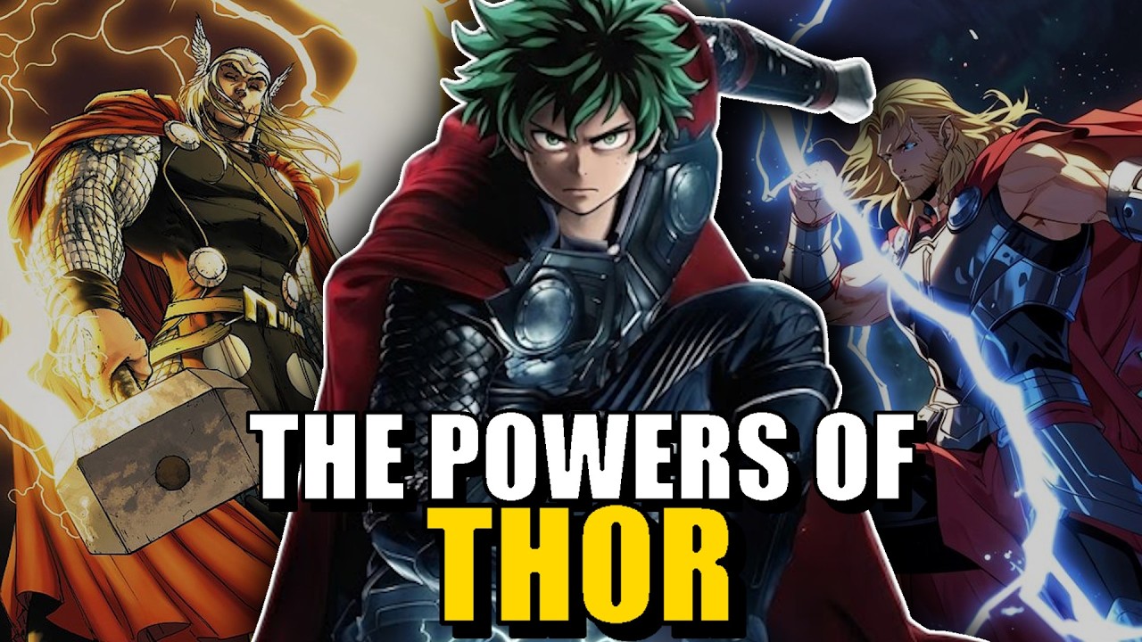 WHAT IF DEKU HAD THE POWERS OF THOR?