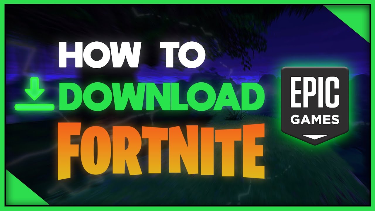 Download Fortnite Epic Games