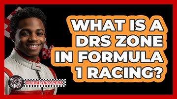 What Is A DRS Zone In Formula 1 Racing? - The Racing Xpert
