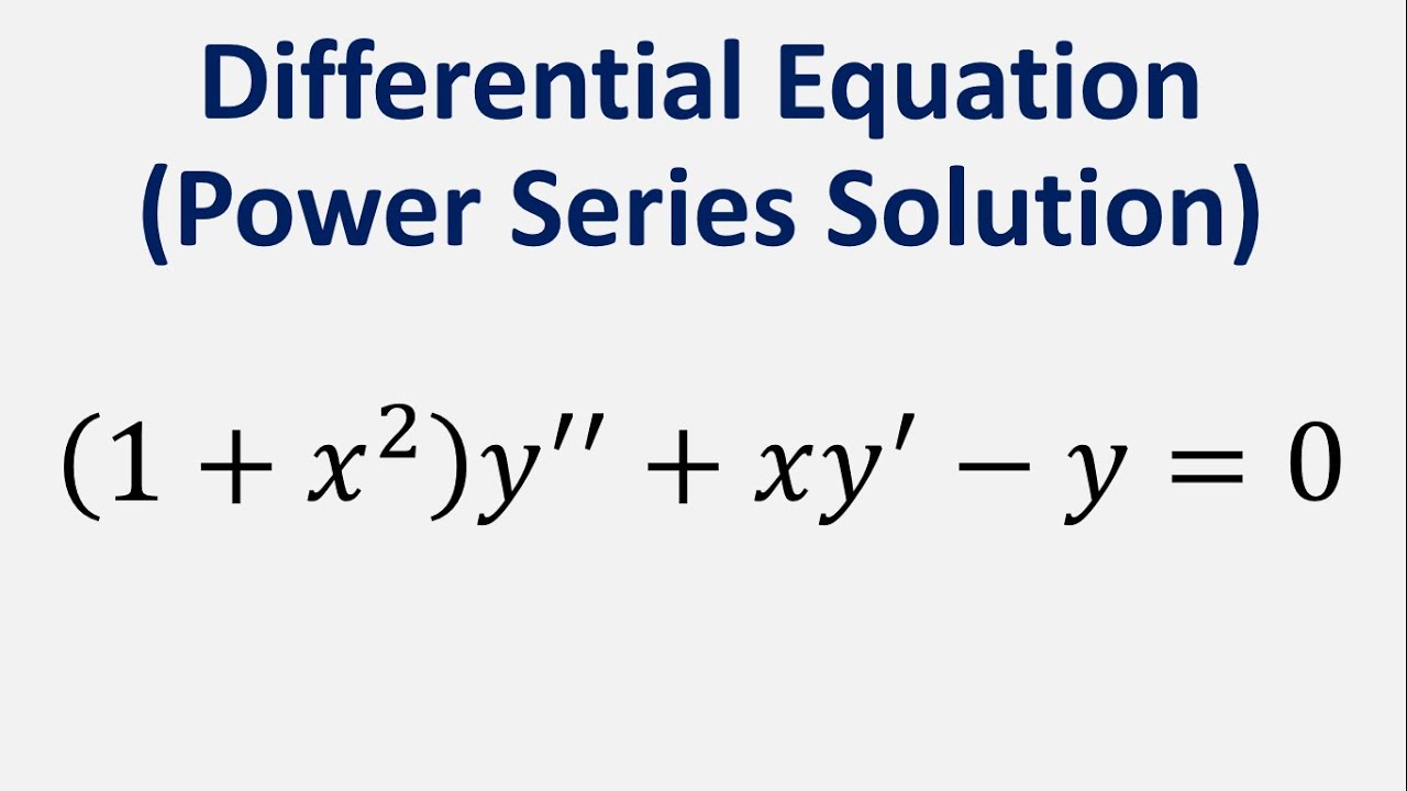 Differential Equation Power Series Solution 1 X 2 Y Xy Y 0 Youtube