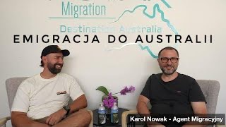 EMIGRACJA DO AUSTRALII - Karol Nowak Agent Migracyjny