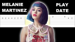 Melanie Martinez - Play Date (Easy Guitar Tabs Tutorial)